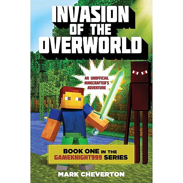 Invasion of the Overworld, Mark Cheverton