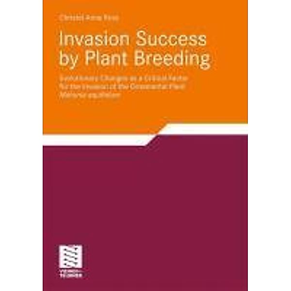 Invasion Success by Plant Breeding, Christel Ross