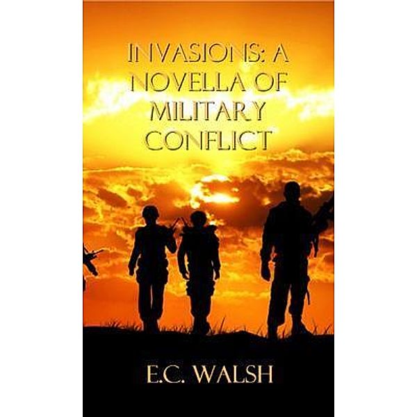 Invasions / Dignam Press, E. C. Walsh