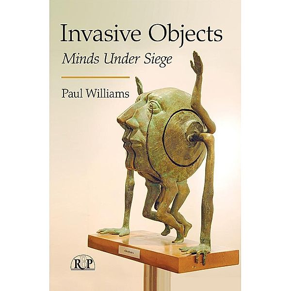 Invasive Objects / Relational Perspectives Book Series, Paul Williams