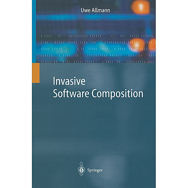 Invasive Software Composition, Uwe Assmann
