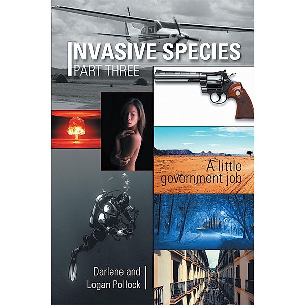 Invasive Species Part Three, Darlene Pollock