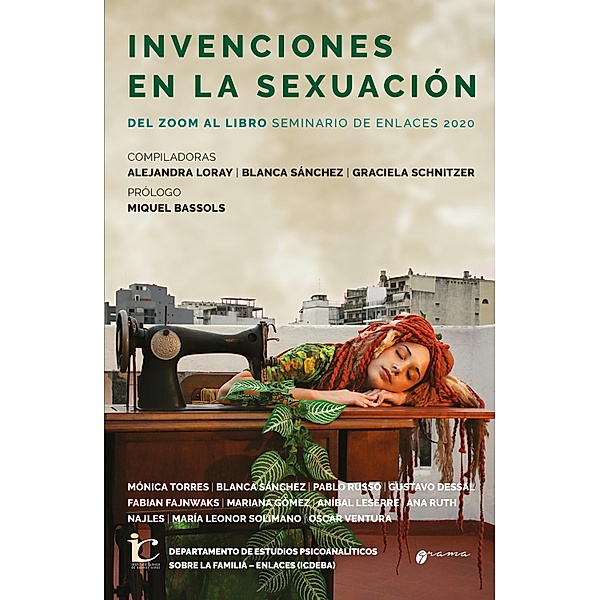 Invenciones de la sexuación, Alejandra Loray, Blanca Sánchez, Graciela Schnitzer