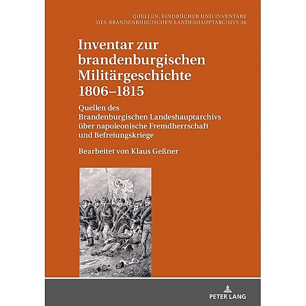 Inventar zur brandenburgischen Militaergeschichte 1806-1815