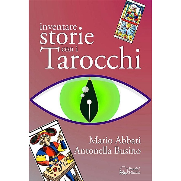 Inventare storie con i Tarocchi, Mario Abbati, Antonella Busino
