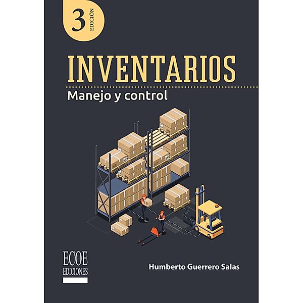 Inventarios - 3ra edición, Humberto Guerrero Salas
