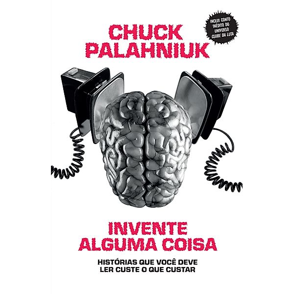 Invente alguma coisa, Chuck Palahniuk