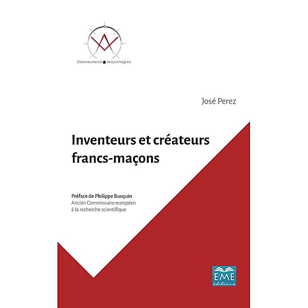 Inventeurs et createurs francs-macons, Perez Jose Perez