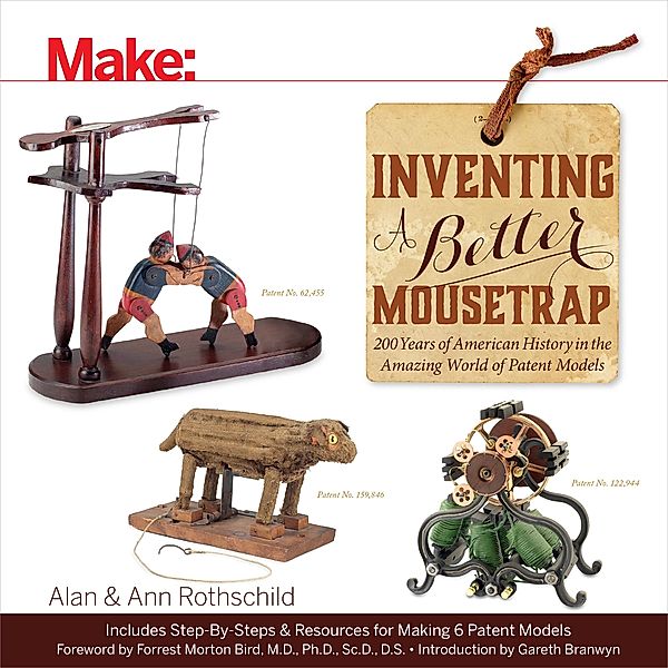 Inventing a Better Mousetrap / Make Community, LLC, Alan Rothschild