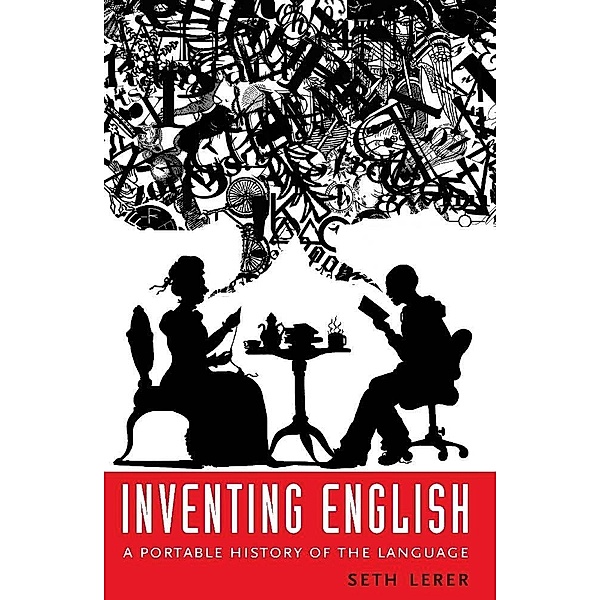 Inventing English, Seth Lerer
