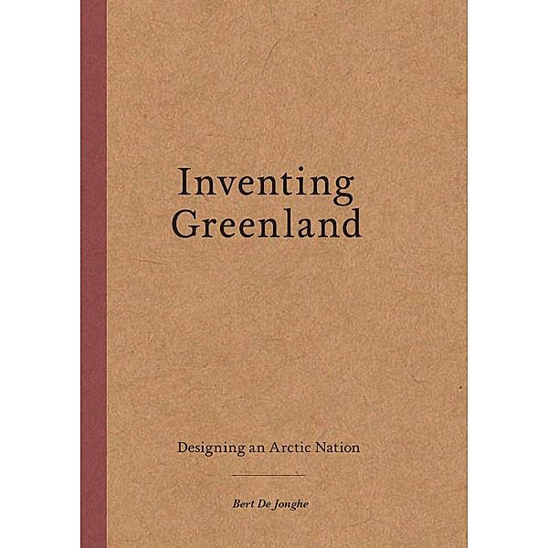 Inventing Greenland, Bert de Jonghe