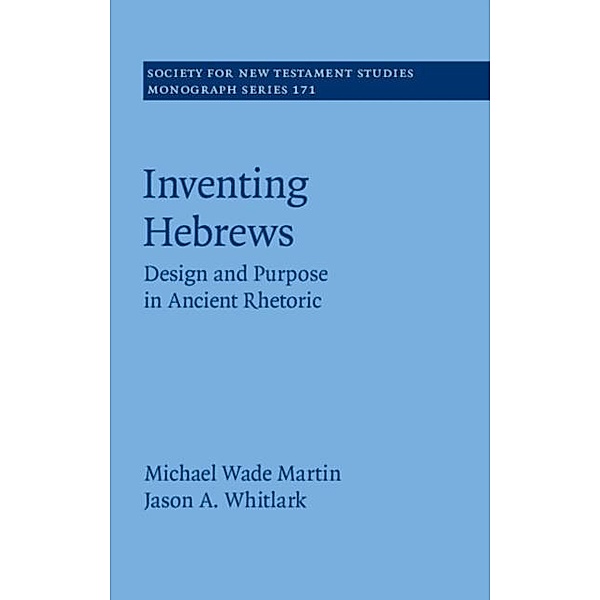 Inventing Hebrews, Michael Wade Martin
