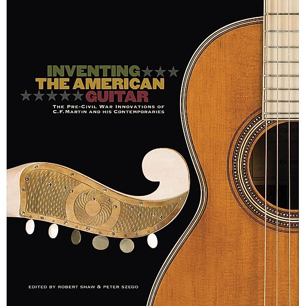 Inventing the American Guitar / Guitar Reference, James Westbrook, Arian Sheets, Richard Johnston