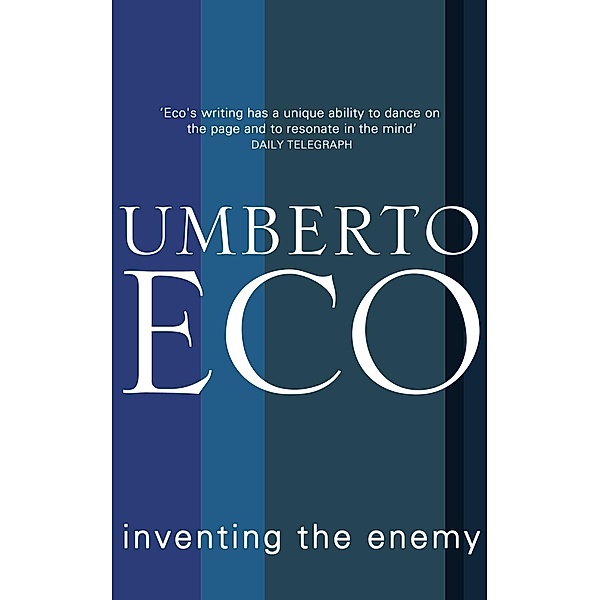 Inventing the Enemy, Umberto Eco
