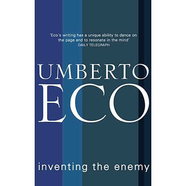 Inventing the Enemy, Umberto Eco