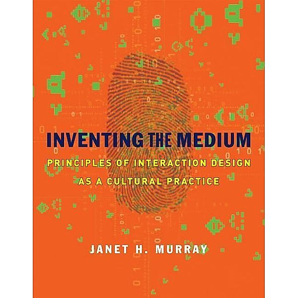 Inventing the Medium, Janet H Murray