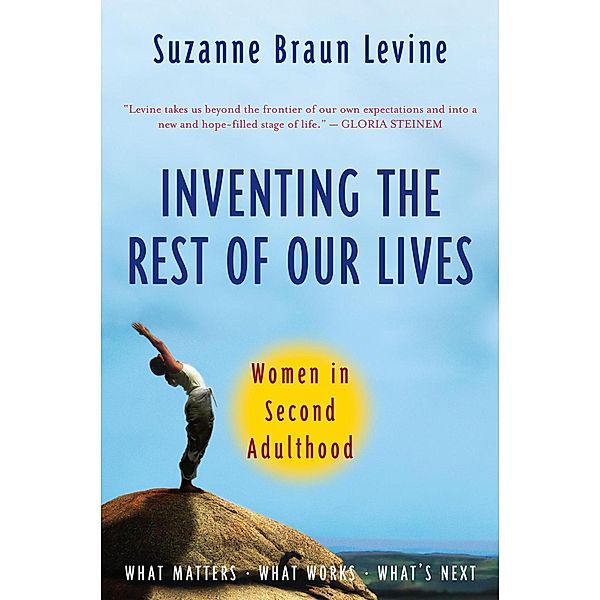 Inventing the Rest of Our Lives, Suzanne Braun Levine