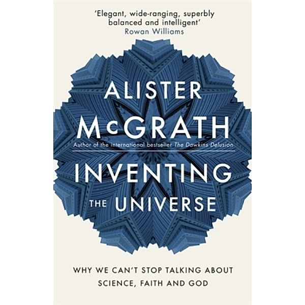 Inventing the Universe, Alister McGrath