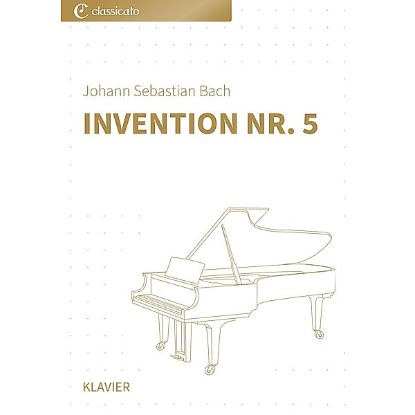 Invention Nr. 5 / Inventionen und Sinfonien Bd.5, Johann Sebastian Bach
