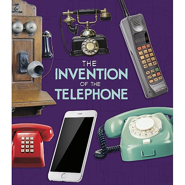 Invention of the Telephone, Lucy Beevor