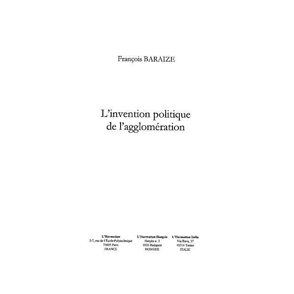 Invention politique de l'agglomeration / Hors-collection, Baraize