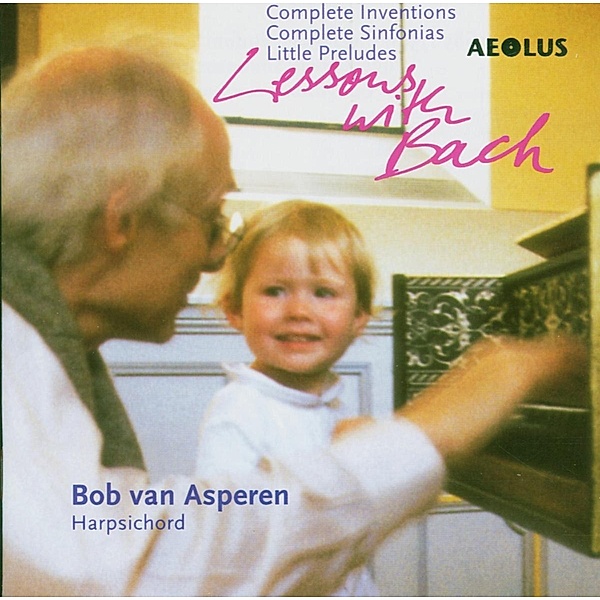 Inventionen Und Sinfonien/Kleine Präludi, Bob Van Asperen