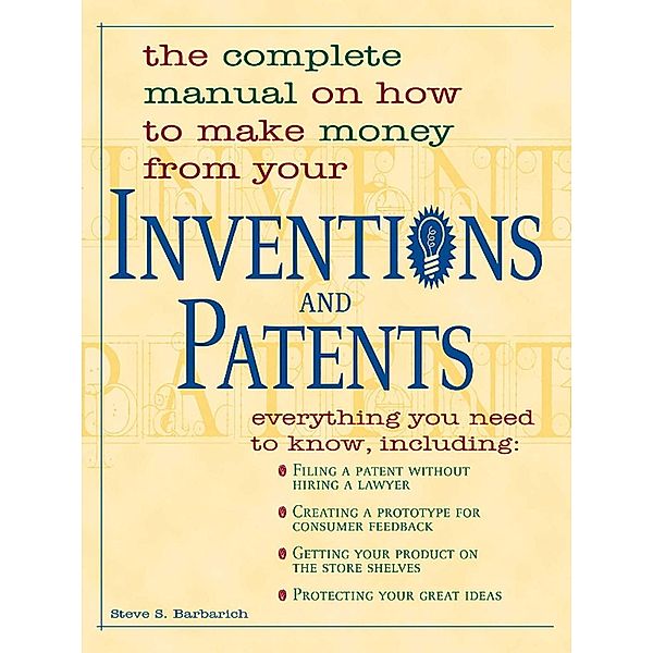 Inventions And Patents, Steve S Barbarich