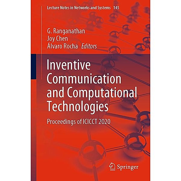 Inventive Communication and Computational Technologies / Lecture Notes in Networks and Systems Bd.145