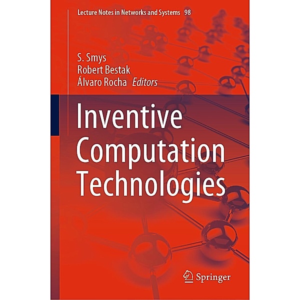 Inventive Computation Technologies / Lecture Notes in Networks and Systems Bd.98