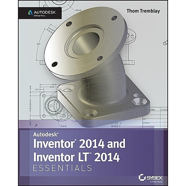 Inventor 2014 and Inventor LT 2014 Essentials, Thom Tremblay