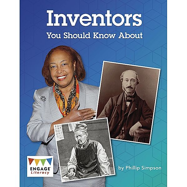 Inventors You Should Know About / Raintree Publishers, Phillip Simpson