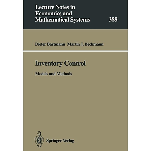 Inventory Control / Lecture Notes in Economics and Mathematical Systems Bd.388, Dieter Bartmann, Martin F. Bach