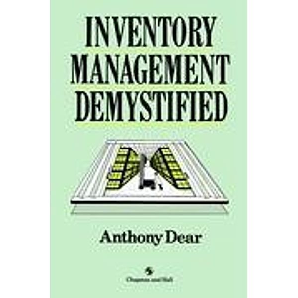 Inventory Management Demystified, A. D. Dear