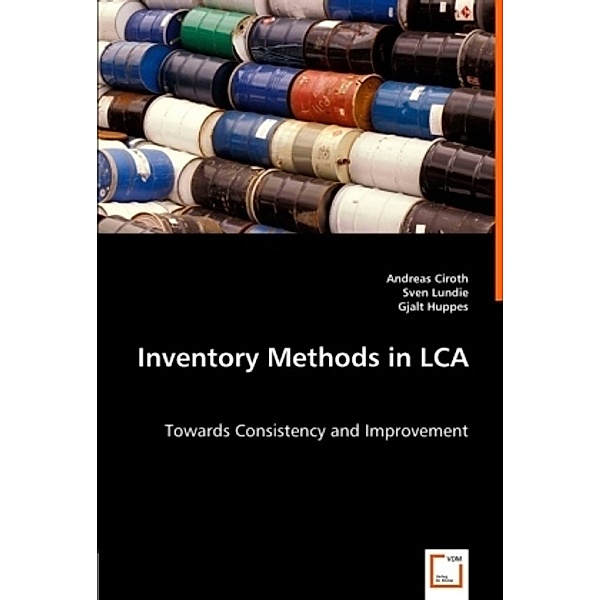 Inventory Methods in LCA, Andreas Ciroth, Sven Lundie, Gjalt Huppes