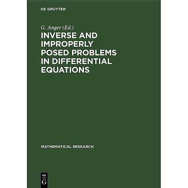 Inverse and Improperly Posed Problems in Differential Equations / Mathematical Research Bd.1