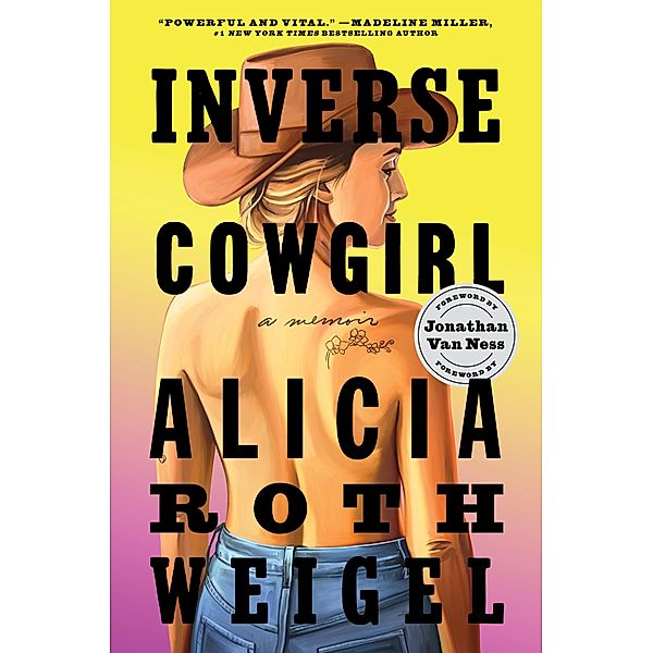 Inverse Cowgirl, Alicia Roth Weigel