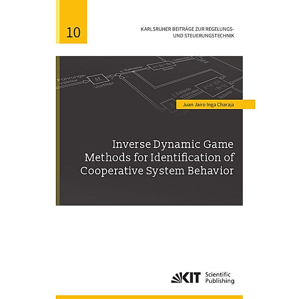 Inverse Dynamic Game Methods for Identification of Cooperative System Behavior, Juan Jairo Inga Charaja