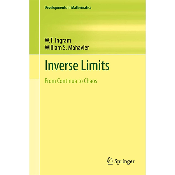 Inverse Limits, W.T. Ingram, William S. Mahavier