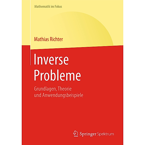 Inverse Probleme, Matthias Richter