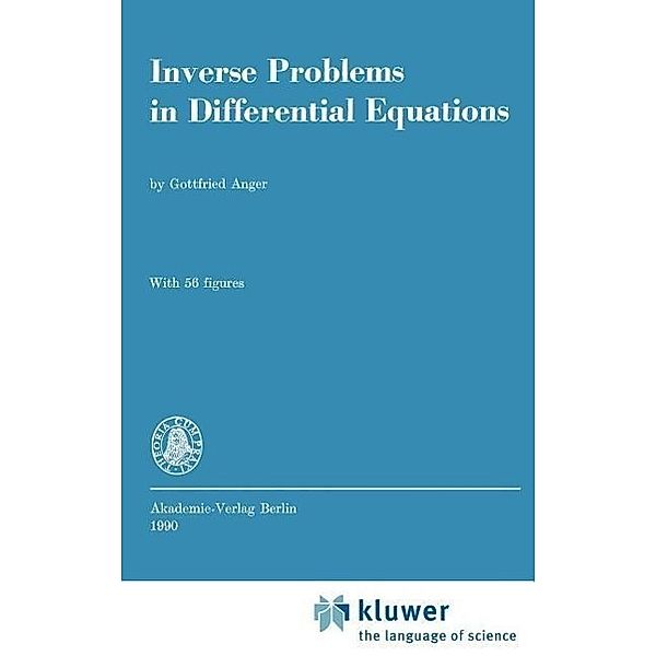 Inverse Problems in Differential Equations, G. Anger