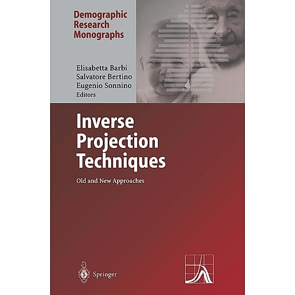 Inverse Projection Techniques / Demographic Research Monographs