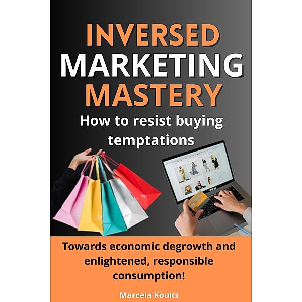 Inversed Marketing Mastery, Marcela Kouici