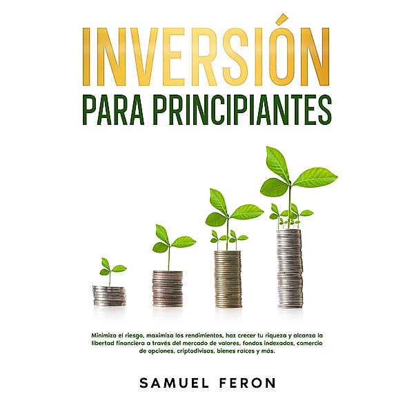Inversión para principiantes, Samuel Feron