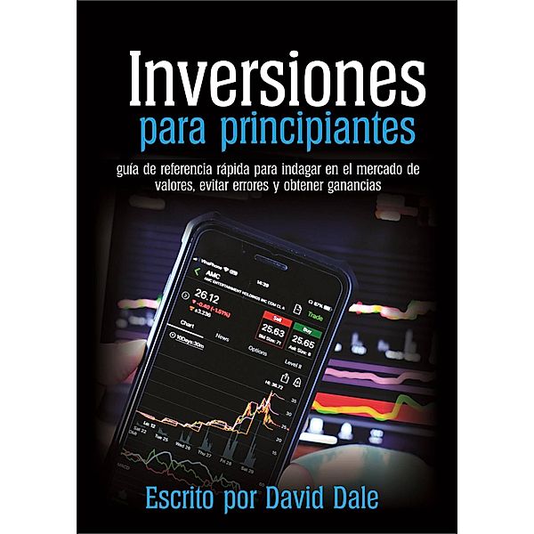 Inversiones para principiantes, David Dale