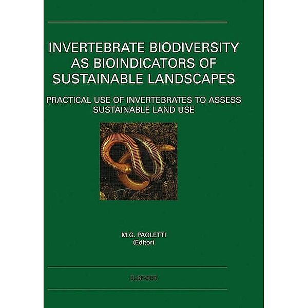 Invertebrate Biodiversity as Bioindicators of Sustainable Landscapes, Maurizio G. Paoletti