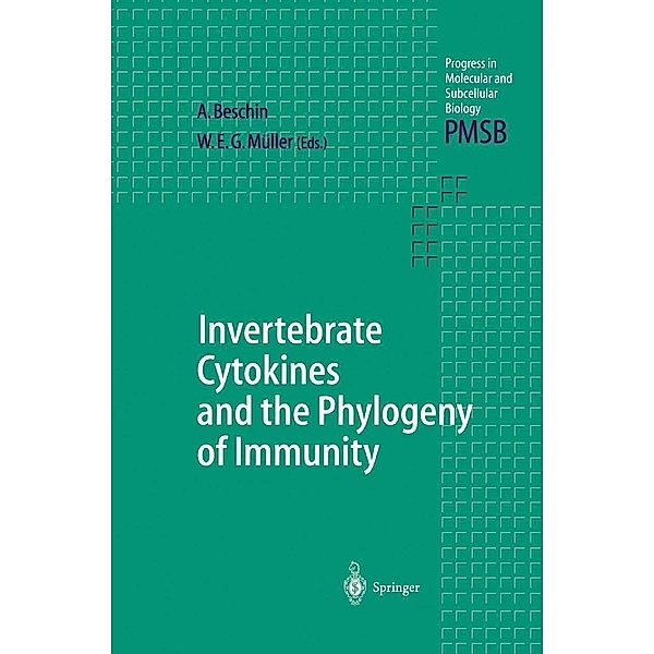 Invertebrate Cytokines and the Phylogeny of Immunity / Progress in Molecular and Subcellular Biology Bd.34