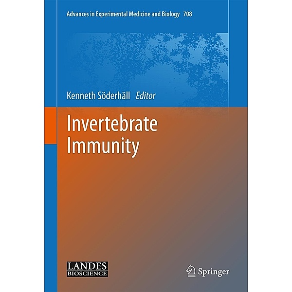 Invertebrate Immunity / Advances in Experimental Medicine and Biology Bd.708, Kenneth Söderhäll
