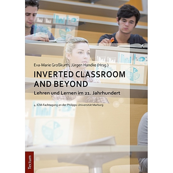 Inverted Classroom and Beyond
