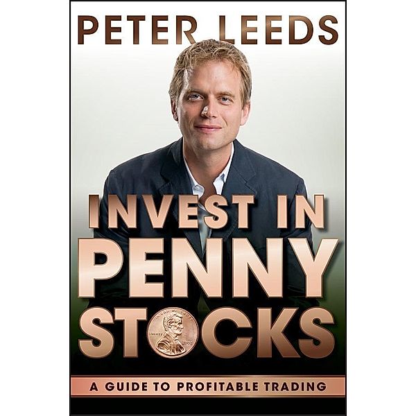 Invest in Penny Stocks, Peter Leeds