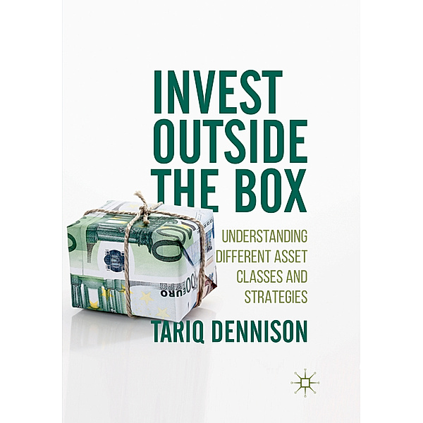 Invest Outside the Box, Tariq Dennison